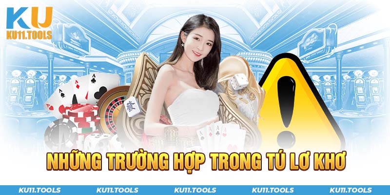 Những trường hợp trong zingplay tú lơ khơ